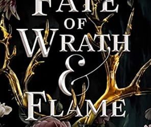 A Fate of Wrath & Flame