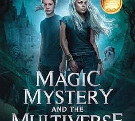 Magic, Mystery and the Multiverse