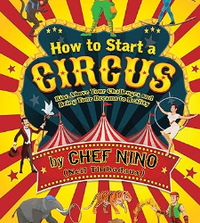 How to Start a Circus