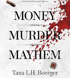 Money, Murder, Mayhem