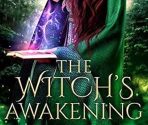 The Witch’s Awakening