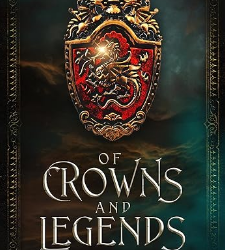 Of Crowns and Legends