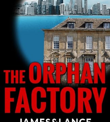 The Orphan Factory