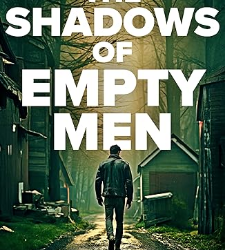 The Shadows of Empty Men