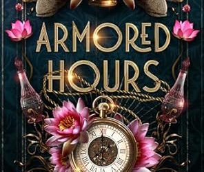 Armored Hours