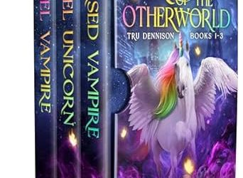 Rebel of the Otherworld (Tru Dennison Books 1–3)