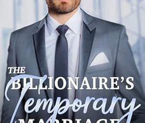 The Billionaire’s Temporary Marriage