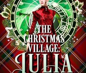 The Christmas Village: Julia