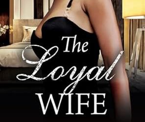 The Loyal Wife