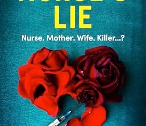 The Nurse’s Lie