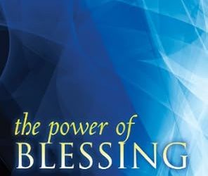 The Power of Blessing