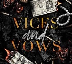 Vices and Vows