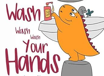 Wash, Wash, Wash Your Hands!