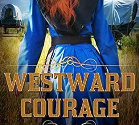 Westward Courage