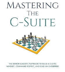 Mastering the C-Suite