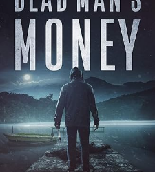 Dead Man’s Money