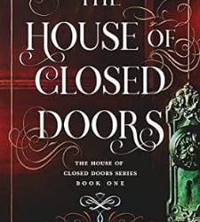 The House of Closed Doors