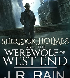 Sherlock Holmes and the Werewolf of West End