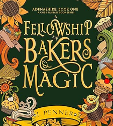 A Fellowship of Bakers & Magic