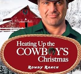 Heating Up the Cowboy’s Christmas