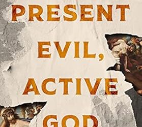 Present Evil, Active God