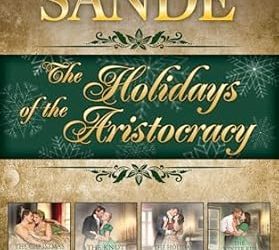 The Holidays of the Aristocracy Boxed Set