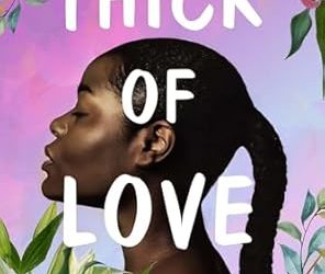 Thick of Love