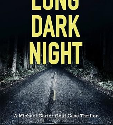 Long Dark Night