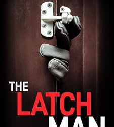 The Latch Man