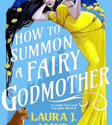 How to Summon a Fairy Godmother