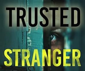 A Trusted Stranger