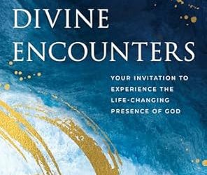 Divine Encounters