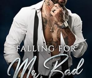 Falling for Mr. Bad