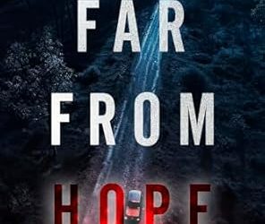 Far from Hope