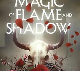 Magic of Flame and Shadow