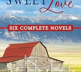 Sweet Love (Six Complete Novels)