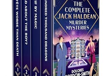 The Complete Jack Haldean Murder Mysteries