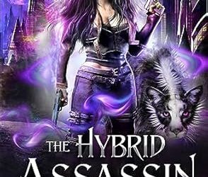 The Hybrid Assassin