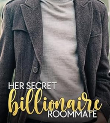 Her Secret Billionaire Roommate