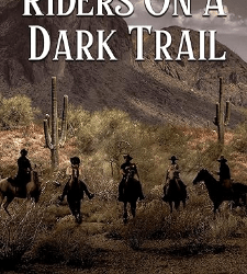 Riders on a Dark Trail
