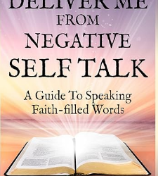 Deliver Me From Negative Self Talk