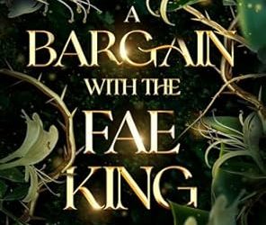 A Bargain with the Fae King