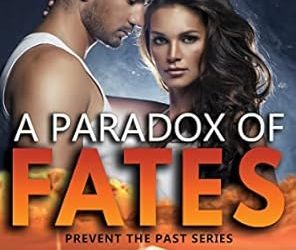 A Paradox of Fates