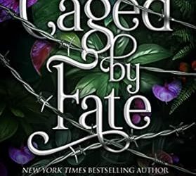 Caged by Fate