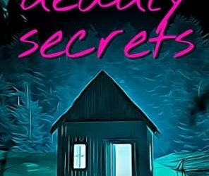 Deadly Secrets