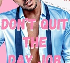 Don’t Quit the Day Job