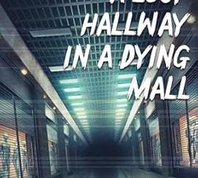 I Found a Lost Hallway in a Dying Mall