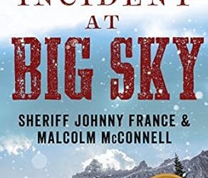 Incident at Big Sky