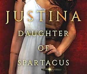 Justina: Daughter of Spartacus