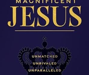 Magnificent Jesus